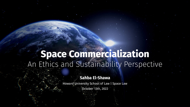 Howard University School of Law, Space Law Course Guest
									Lecture on Space Commercialization